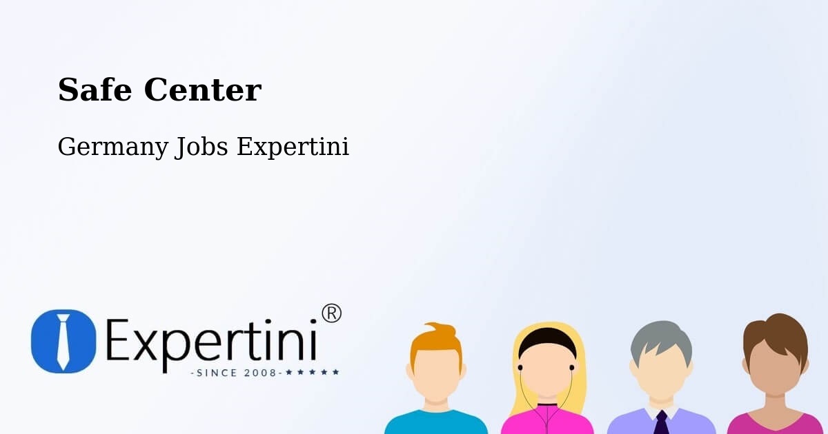 Safety Center – Waldenburg - Germany Jobs Expertini